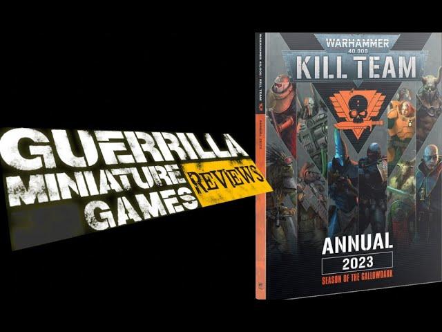 GMG Reviews - KILL TEAM: 2023 Annual by Games Workshop