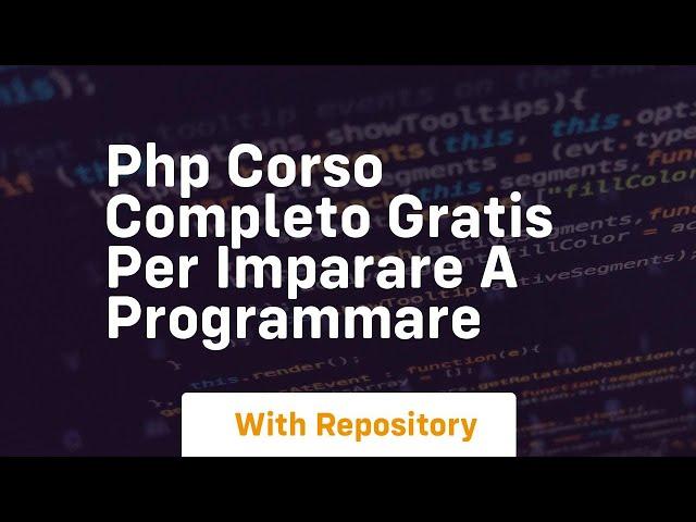 Php corso completo gratis per imparare a programmare