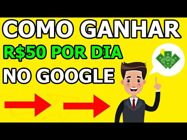 Como ganhar R$ 50 por dia no Google sem gastar nada! MÉTODO GRÁTIS