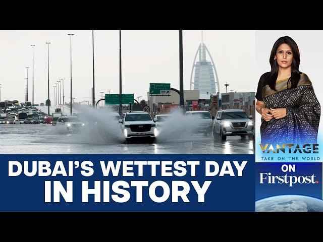 Torrential Rains Flood Dubai: What Led to This Heavy Rainfall? | Vantage with Palki Sharma