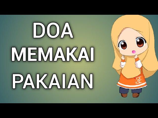 DOA MEMAKAI PAKAIAN DAN ARTINYA