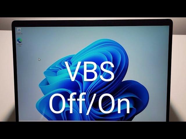 How To Turn VBS Off or On with Windows 11 / 10