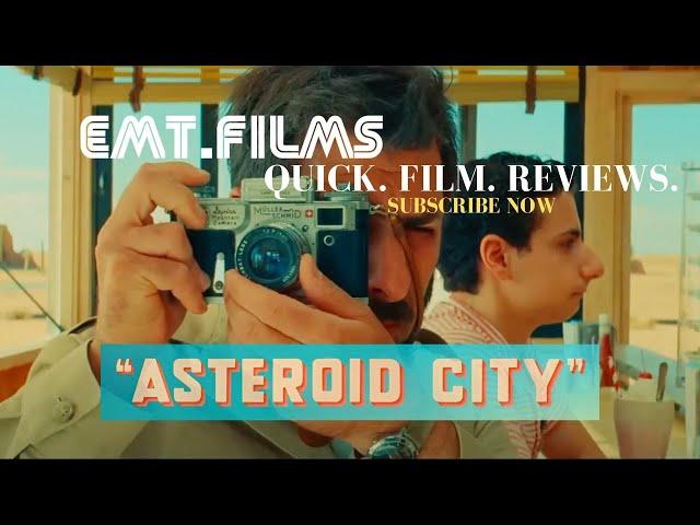 EMT.FILMS - A QUICK FILM REIVEWS: ASTEROID CITY (2023)