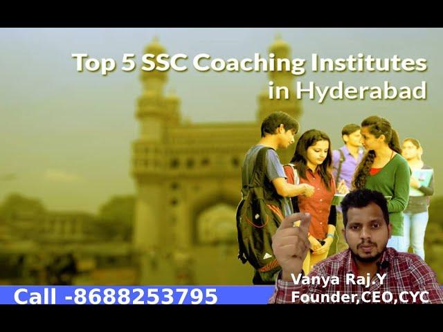 Top 5 SSC Coaching Institutes In Hyderabad | Vanya Raj | Choose Your Career