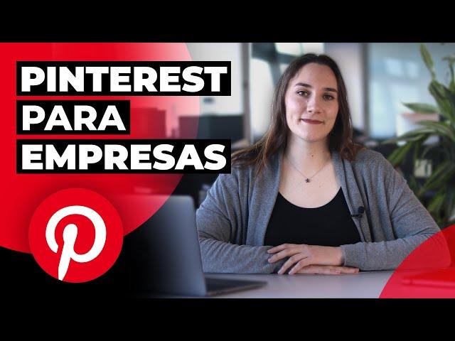 ¿Cómo usar Pinterest para Empresas y Negocios?