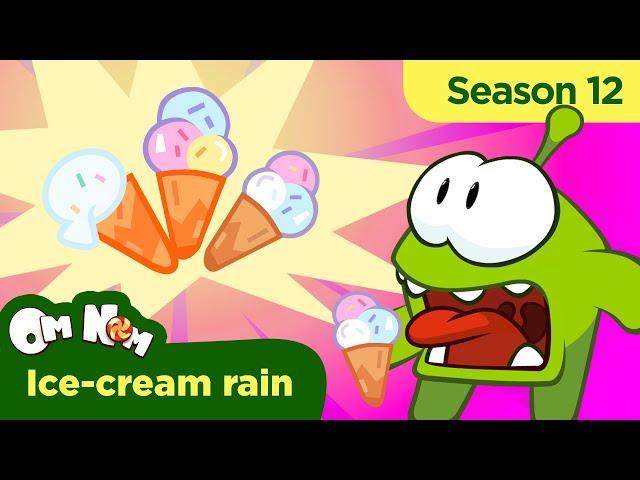 Om Nom Stories - Super-Noms: Ice-cream rain (Cut the Rope)