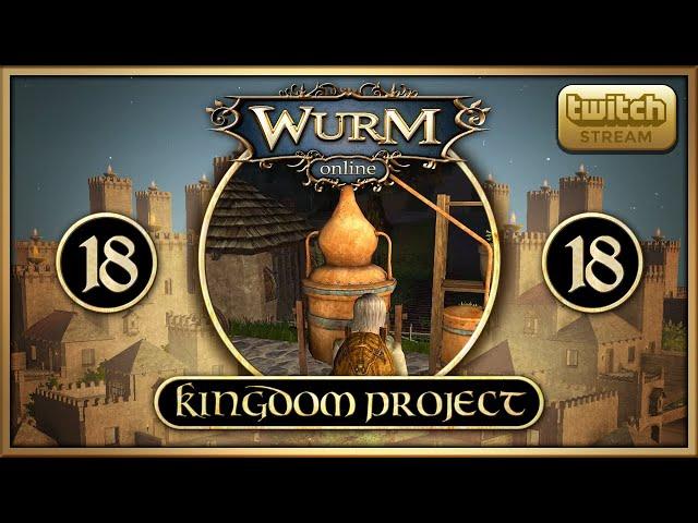 Making booze in Wurm Online! - Kingdom Project - Part 18