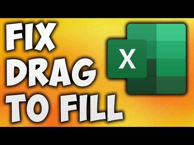 How to Fix Drag to Fill Not Working in Excel - Enable Fill Handle & Cell Drag & Drop Microsoft Excel