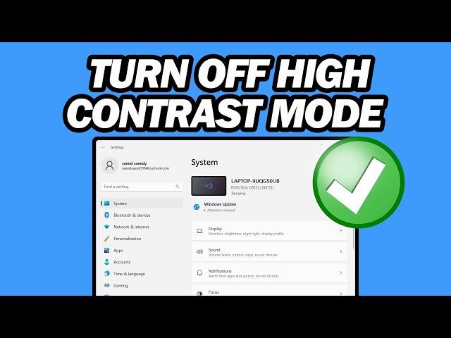 How to Turn Off High Contrast Mode on Windows 11 | Step by Step