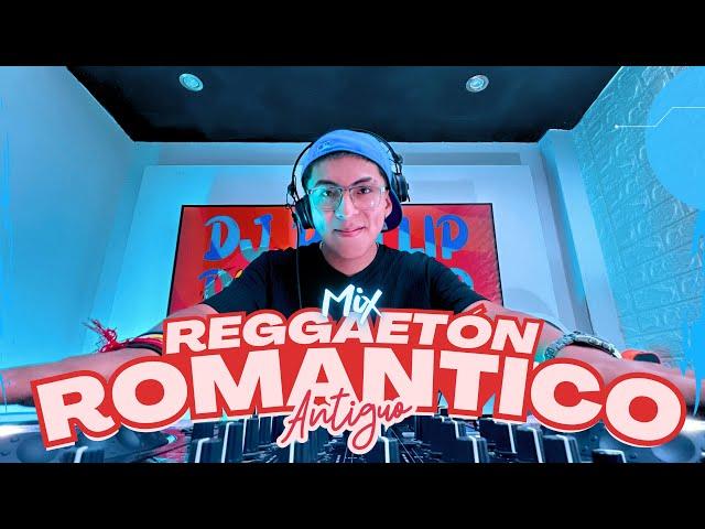 MIX REGGAETON ANTIGUO ROMANTICO  (La Factoria, Makano, Nigga, Rakim & Ken-Y, Eddy Lover) DJ PHILLIP