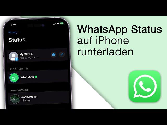 Whatsapp Status (Bilder & Videos) auf iPhone speichern! [2023]