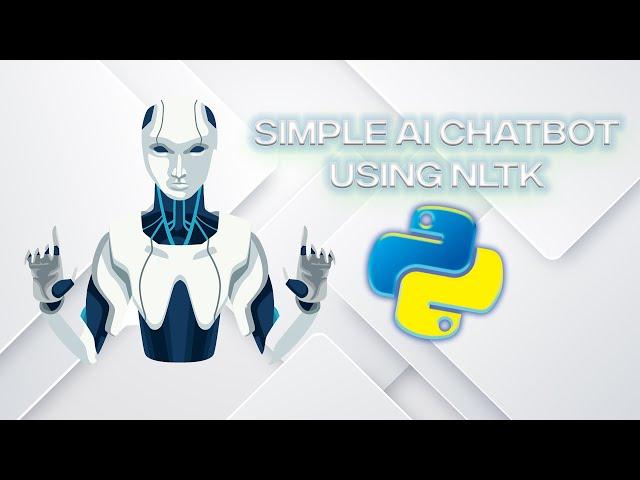 Making a Simple AI Chatbot with NLTK