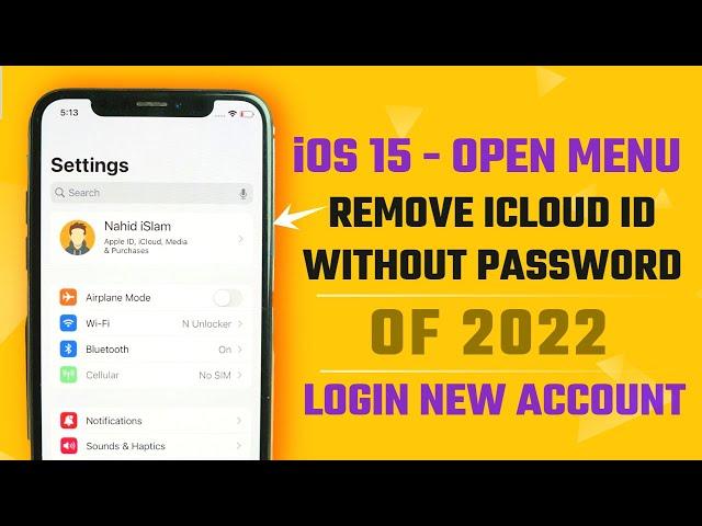 iOS 15 : Open Menu iCloud Remove Without Password 2022 [ Without Jailbreak ]