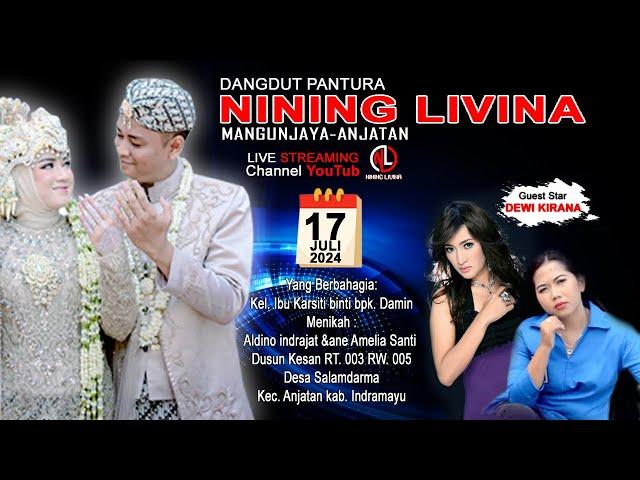 Live Dangdut Pantura NINING LIVINA (Kesan, 17 Juli 2024 Malam)