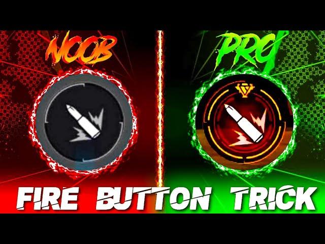 Fire Button Secret Trick In  Free Fire  ! Fire Button Settings ! Fire Button Size And Position