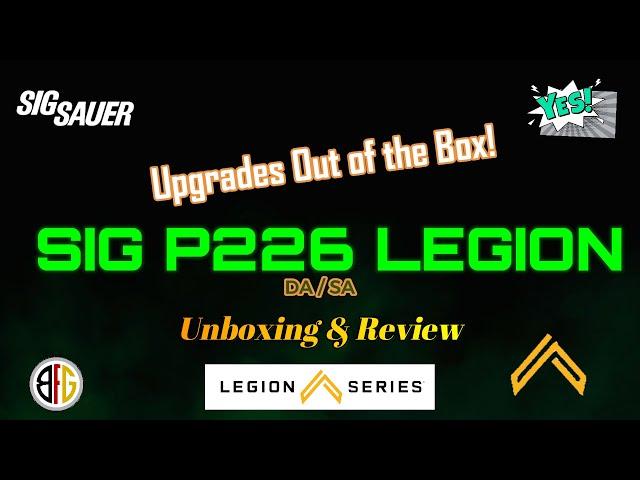 Legion!!!  SIG Sauer P226 DA/SA