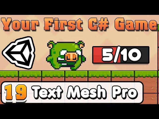 Unity C# Basic :: Part 19 :: Text Mesh Pro UI vs Text Mesh Pro