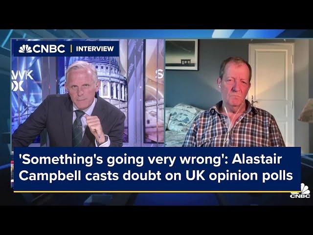 'Something's going very wrong': Alastair Campbell casts doubt on UK opinion polls