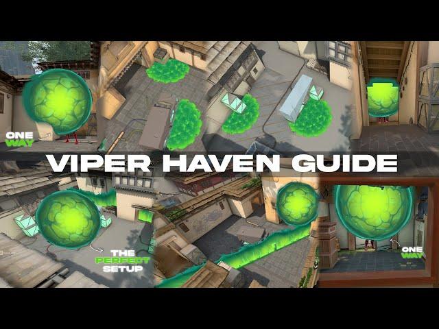 Viper Lineups Haven - Valorant Guide *NEW* 2024