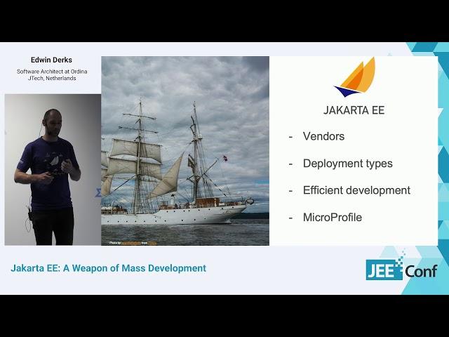 Jakarta EE: A Weapon of Mass Development (Edwin Derks, Netherlands)