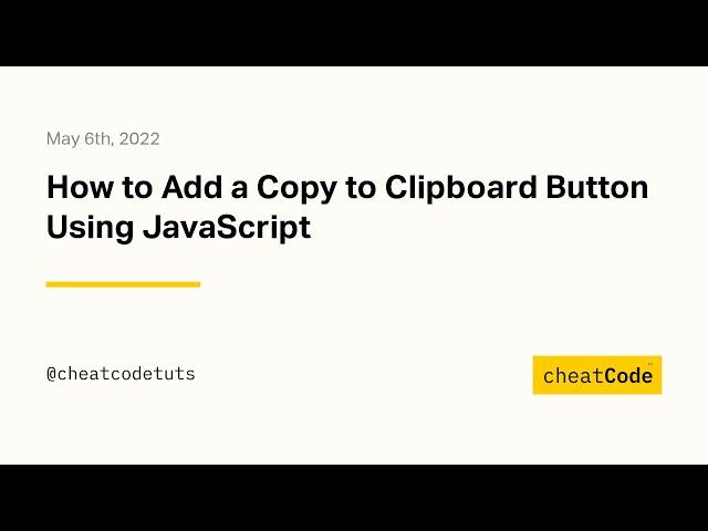 How to Add a Copy to Clipboard Button Using JavaScript