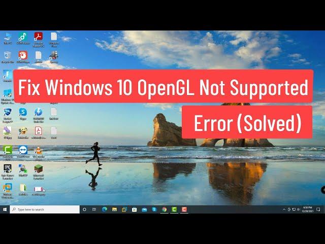 Fix Windows 10 OpenGL Not Supported Error (Solved)