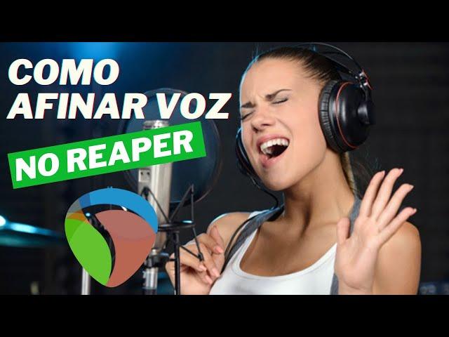 COMO AFINAR VOZ no Reaper com o Reatune