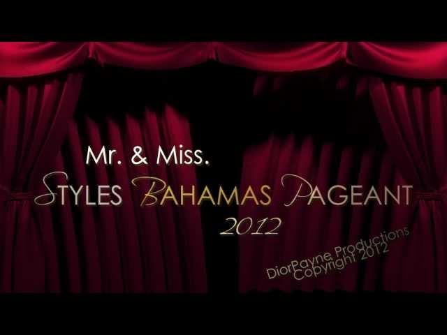 Mr. & Miss. Styles Bahamas 2012 Trailer