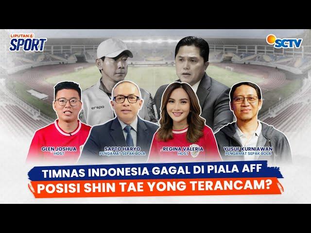 Takluk dari Filipina Timnas Indonesia Gagal di AFF, Erick Thohir Pastikan Evaluasi Shin Tae Yong