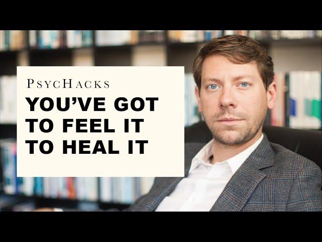 You've got to feel it to heal it: how to process your emotions