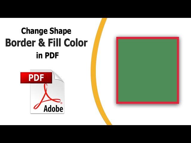 How to change shape border and fill color in pdf using adobe acrobat pro dc