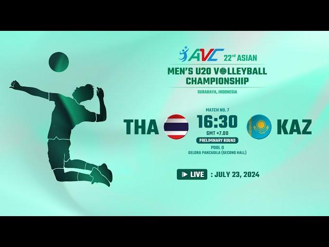 [ LIVE ]  THA VS KAZ : 22nd Asian Men's U20 Volleyball Championship
