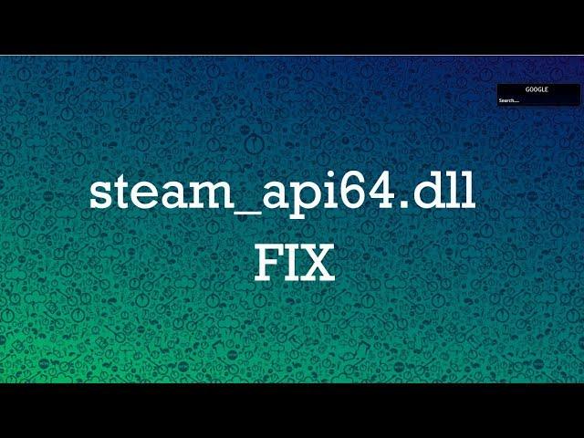 How to FIX steam_api64.dll File Missing Error in Windows 10/8.1/8/7 (All PC games & software fix)