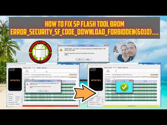 How To Fix BROM ERRORS_SECURITY_SF_CODE_DOWNLOAD FORBIDDEN(6010) MTK 6753 with Sp Flash Tool success