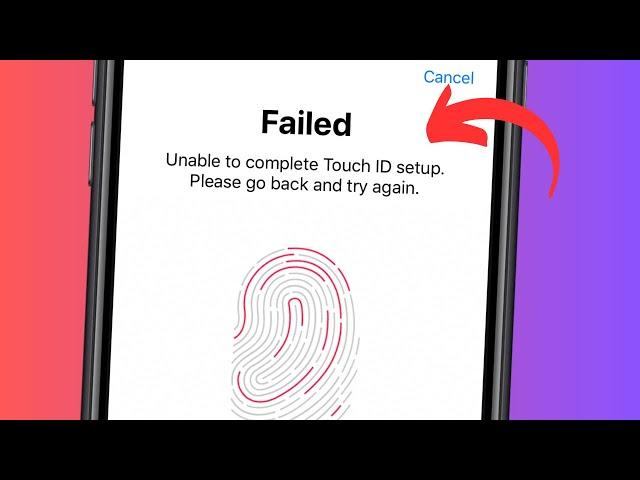 Unable to complete touch id setup please go back and try again, failed /iPhone 6 6s  plus/ 7/ 8 Plus