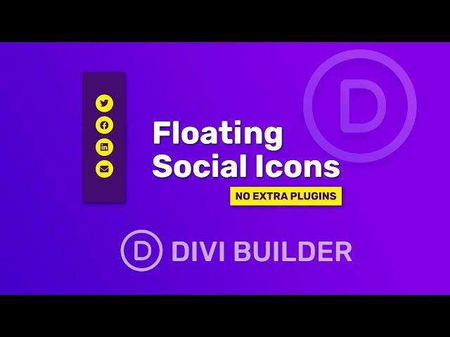 How To Add Floating Social Icons in Divi [No Extra Plugins]