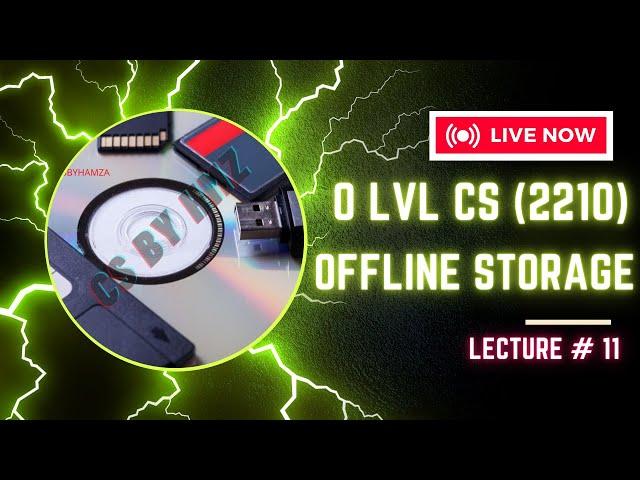 Optical Storage | Offline Storage | O-level Computer Science (2210) | CS by HAMZA | Lecture # 11