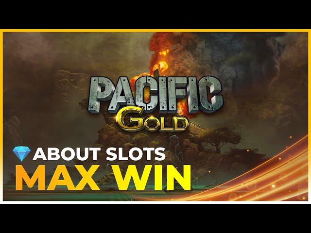 PACIFIC GOLD MAX WIN! 10 000X! MAX WIN REPLAY!