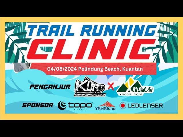 Trail Running Clinic by KURT x Xnocs at Pelindung Beach, Kuantan