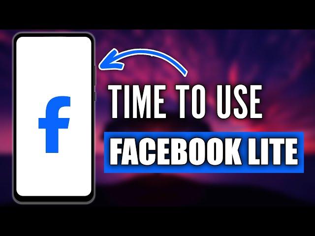 6 Reasons Why Facebook Lite is Better than Facebook