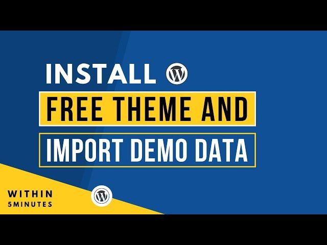 How To Install Free WordPress Theme And Import Demo Data 2024 |Free WordPress Theme With Demo Import