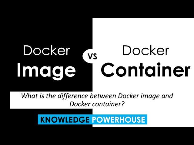 What is the difference between Docker image and Docker container?