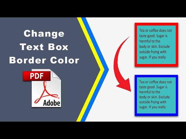 How to change text box border color in Adobe Acrobat Pro DC 2022