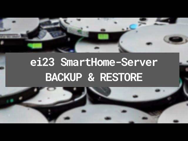 Tutorial: ei23 SmartHome-Server - Backup & Restore [DE]