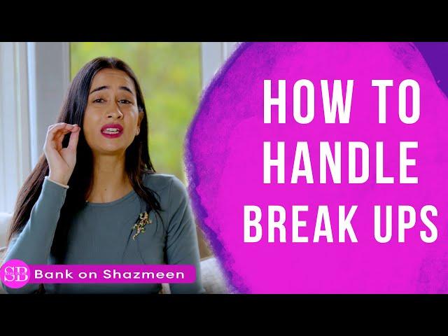 How to handle breakups