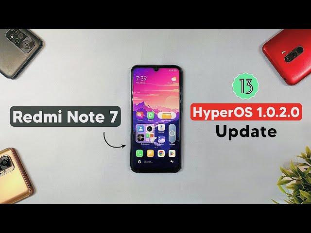 Redmi Note 7 HyperOS 1.0.2.0 Update - Android 13