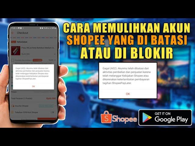 Cara Memulihkan Akun Shopee Yang Di Batasi Atau Di Blokir Terbaru