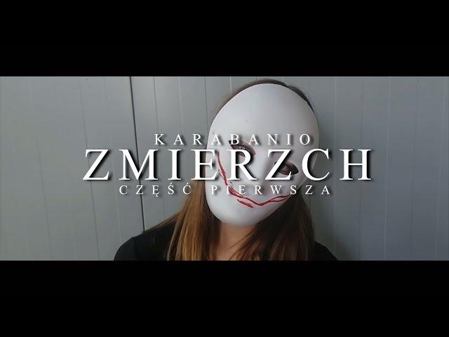 KARABANIO ZMIERZCH część pierwsza OFFICIAL VIDEO HD