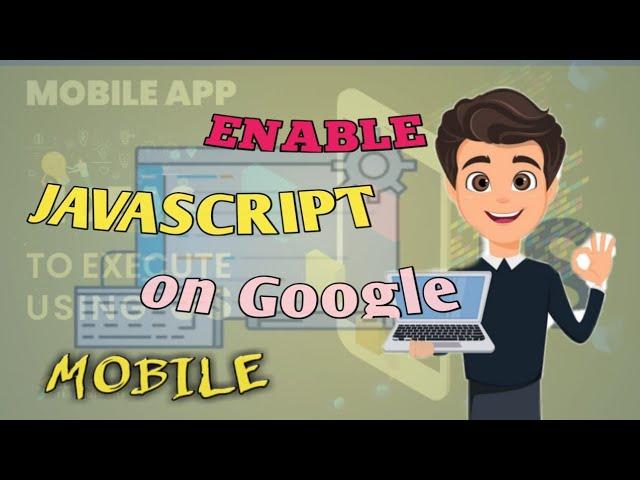 enable javascript on mobile chrome