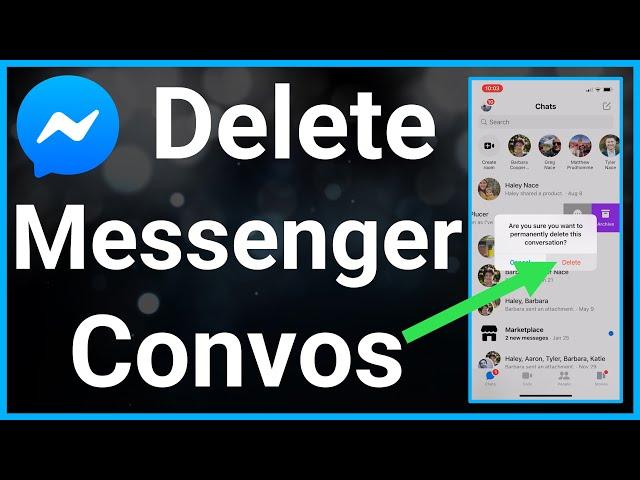 What Happens When You Delete A Conversation In Messenger?